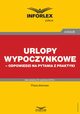Urlopy wypoczynkowe ? odpowiedzi na pytania z praktyki, Infor Pl