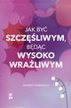 Jak by szczliwym bdc wysokowraliwym, Saverio Tomasella, Katarzyna Iwaszkiewicz