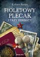 Fioletowy plecak i trzy herbaty, ukasz Szopa