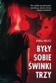 Byy sobie winki trzy, Daria Orlicz