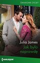 Jak byo naprawd, Julia James