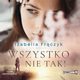 Wszystko nie tak!, Izabella Frczyk