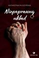 Niepoprawny ukad, Katarzyna Muszyska