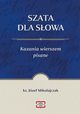 SZATA DLA SOWA Kazania wierszem pisane, Mikoajczak Jzef