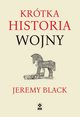 Krtka historia wojny, Jeremy Black