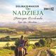 Dolina marze. Tom 1. Nadzieja, Katarzyna Grochowska