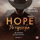 Przysiga. Hope. Tom 2, Monika Skabara