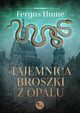 Tajemnica broszki z opalu, Fergus Hume