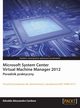 Microsoft System Center Virtual Machine Manager 2012, Edvaldo Alessandro Cardoso