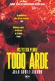 Todo Arde. Wszystko ponie, Juan Gomez-Jurado
