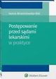 Postpowanie przed sdami lekarskimi w praktyce, Iwona Wrzeniewska-Wal