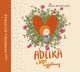 Adelka i kot wyjtkowy, Anna Bichalska