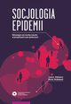 Socjologia epidemii, ukasz Afeltowicz, Micha Wrblewski