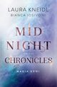 Magia krwi. Midnight Chronicles. Tom 2, Laura Kneidl, Bianca Iosivoni