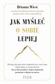 Jak myle o sobie lepiej, Brianna Wiest
