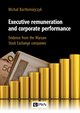 Executive remuneration and corporate performance, Micha Bartomiejczyk