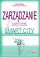 Zarzdzanie w polskich miastach zgodnie z koncepcj smart city, Danuta Stawasz, Dorota Sikora-Fernandez