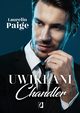 Chandler. Uwikani. Tom 5, Laurelin Paige