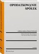 Opodatkowanie spek, Marcin Jamroy, Piotr Karwat, Robert Krasnodbski, Hanna Elbieta Litwiczuk