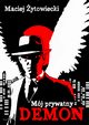 Mj prywatny demon, Maciej ytowiecki