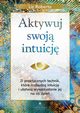 Aktywuj swoj intuicj, Liz Roberta