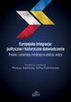 Europejska integracja: polityczne i historyczne dowiadczenie. Polska i ukraiska modzie w obliczu, 