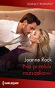 Na przekr rozsdkowi, Joanne Rock