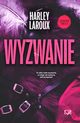 Wyzwanie. Losers. Tom 0,5, Harley Laroux