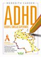 ADHD. Odkryj swoj supermoc, Meredith Carder
