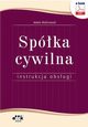 Spka cywilna ? instrukcja obsugi, Adam Marek Malinowski