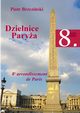 Dzielnice Parya. 8. dzielnica Parya, Piotr Brzeziski