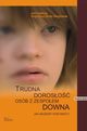 Trudna doroso osb z zespoem Downa, Bogusawa Beata Kaczmarek