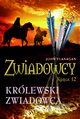 Zwiadowcy 12. Krlewski zwiadowca, John Flanagan