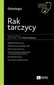 W gabinecie lekarza specjalisty. Onkologia. Rak tarczycy, 