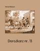 Dorokarz nr. 13, Micha Baucki