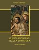 O naladowaniu Jezusa Chrystusa. Ksig czworo, Tomasz Kempis