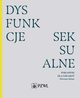 Dysfunkcje seksualne. Poradnik dla lekarzy, Sawomir Jakima