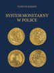 System monetarny w Polsce, Tadeusz Korzon