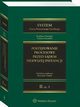 System Prawa Procesowego Cywilnego. Tom II. Postpowanie procesowe przed sdem pierwszej instancji. Cz 3, Tadeusz Ereciski, Marcin Dziurda, Sawomir Cielak, Monika Rejdak, Przemysaw Feliga, Agnieszka Gra-Baszczykowska