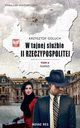 W tajnej subie II Rzeczypospolitej Tom 2 Napad, Krzysztof Goluch