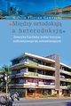 Midzy ortodoksj a heterodoksj, Marcin Florian Gawrycki