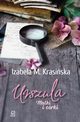 Urszula, Izabela M. Krasiska