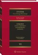 System Prawa Karnego Procesowego. Tom VI. Strony i inni uczestnicy postpowania karnego, Cezary Kulesza, Katarzyna Boratyska, Andrzej Sakowicz, Piotr Hofmaski, Sawomir Steinborn, Andrzej wiatowski, Pawe Wiliski, Piotr Starzyski, Lidia Mazowiecka, Krzysztof Woniewski, Katarzyna Dudka, Ewa Biekowska, ukasz Chojniak, Ryszard A. Stefa