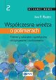 Wspczesna wiedza o polimerach. Tom 2, Jan F. Rabek