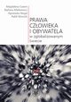 Prawa czowieka i obywatela w zglobalizowanym wiecie, Magdalena Gawin, Barbara Markiewicz, Agnieszka Nogal, Rafa Wonicki