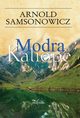 Modra Kaliope, Arnold Samsonowicz