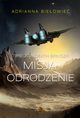 Misja Odrodzenie, Adrianna Bieowiec