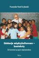 Edukacja midzykulturowa konteksty, Przemysaw Pawe Grzybowski