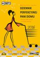 Dziennik perfekcyjnej pani domu 2016, Weronika cka