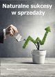 Naturalne sukcesy w sprzeday, Bartosz Ggoliski